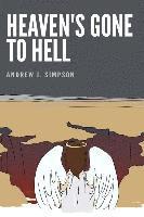 Heaven's Gone To Hell