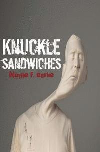 bokomslag Knuckle Sandwiches