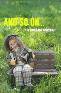 bokomslag And So On...The BareBack Anthology