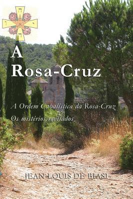 bokomslag A Rosa-Cruz: A Ordem Cabal