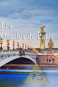bokomslag Les Oracles de Paris: Découvrir Votre Avenir En Quelques Minutes