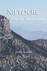bokomslag Nietzsche: La Voie du Surhomme