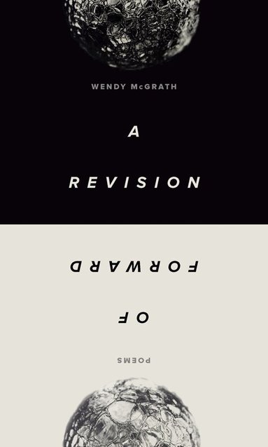 Wendy McGrath - Revision of Forward, A, Häftad