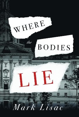 Mark Lisac - Where the Bodies Lie, Häftad