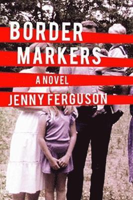 Jenny Ferguson - Border Markers, Häftad