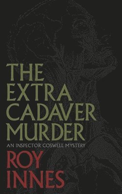 Roy Innes - Extra Cadaver Murder, The, Häftad