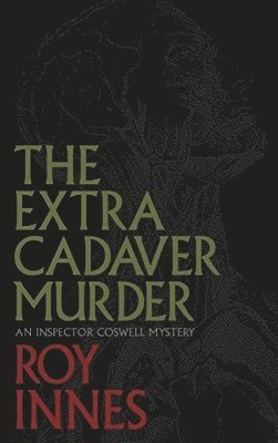 Extra Cadaver Murder, The 1