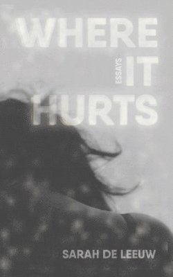 Where It Hurts 1