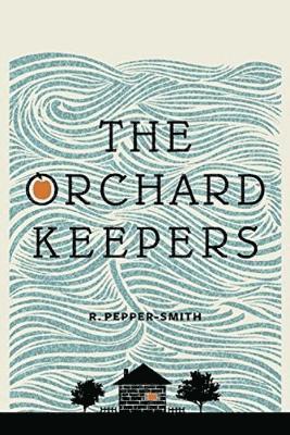 Orchard Keepers, The 1