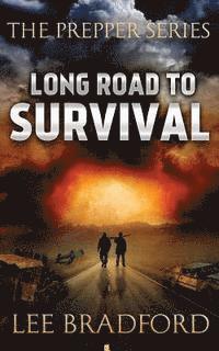 bokomslag Long Road to Survival: The Prepper Series