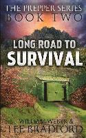 bokomslag Long Road to Survival: The Prepper Series (Book 2)