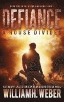 bokomslag Defiance: A house Divided (The Defending Home Series Book 2)