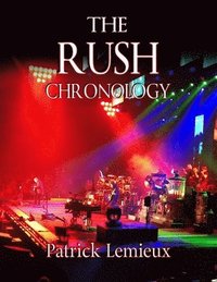 bokomslag The Rush Chronology