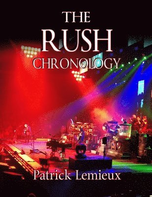 Patrick LeMieux - Rush Chronology, Häftad