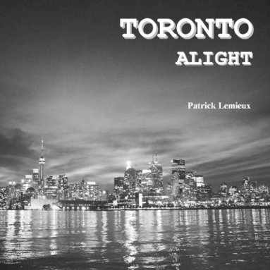 Patrick LeMieux - Toronto Alight, Häftad