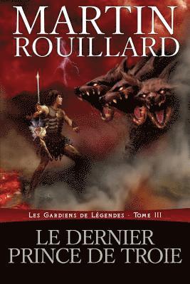 dernier prince de Troie 1