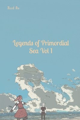Legends of Primordial Sea Vol 1 1