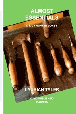 Almost Essentials: Lyrics from my songs