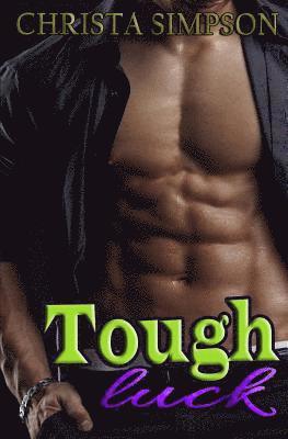 Tough Luck: (A Stepbrother Romance)
