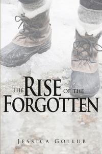 bokomslag The Rise of the Forgotten