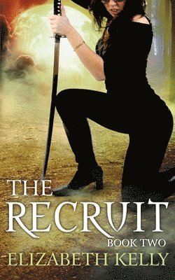 The Recruit: Book Two 1