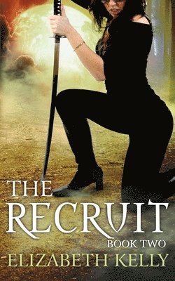 The Recruit: Book Two