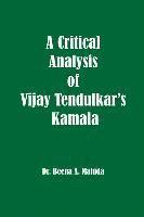 bokomslag A Critical Analysis of Vijay Tendulkar's Kamala