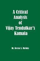 A Critical Analysis of Vijay Tendulkar's Kamala 1