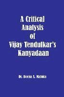 bokomslag A Critical Analysis of Vijay Tendulkar's Kanyadaan
