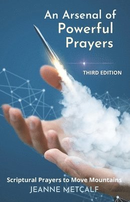 Jeanne Metcalf - Arsenal of Powerful Prayers, Häftad
