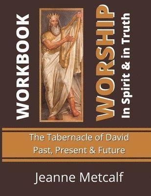 Jeanne Metcalf - Worship in Spirit & in Truth, Häftad