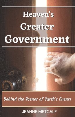 Jeanne Metcalf - Heaven's Greater Government, Häftad