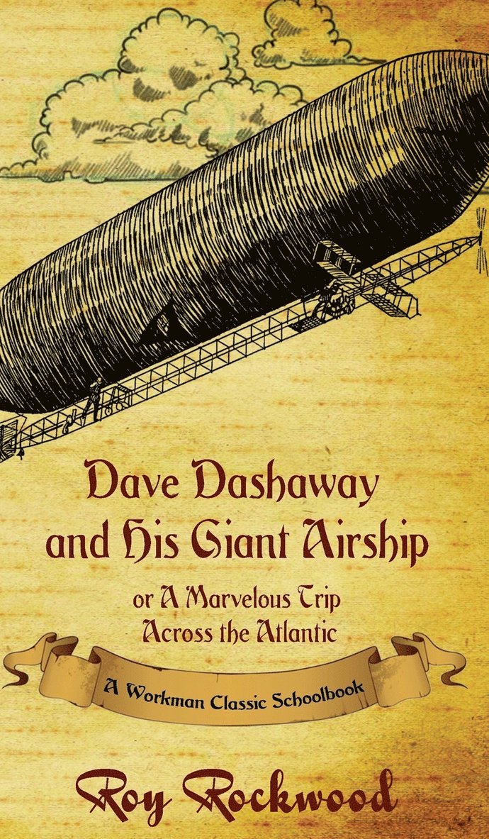 Dave Dashaway and His Giant Airship 1