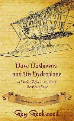 Dave Dashaway and His Hydroplane 1