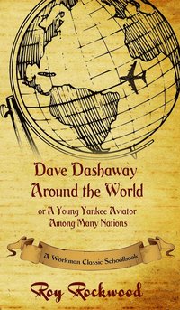 bokomslag Dave Dashaway Around the World