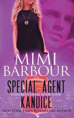 Mimi Barbour - Special Agent Kandice, Häftad