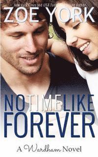 Zoe York - No Time Like Forever, Häftad