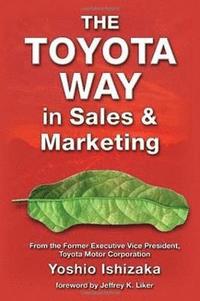 bokomslag The Toyota Way in Sales and Marketing