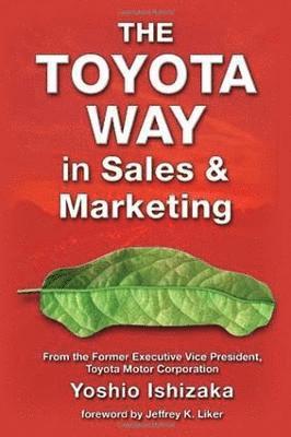 bokomslag Toyota Way in Sales and Marketing