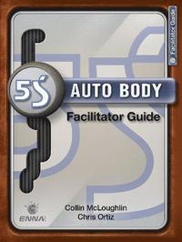 bokomslag 5S Auto Body: Facilitator Guide
