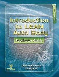 bokomslag Intro to Lean Auto Body: Facilitator Guide