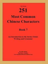 bokomslag The 2nd 251 Most Common Chinese Characters