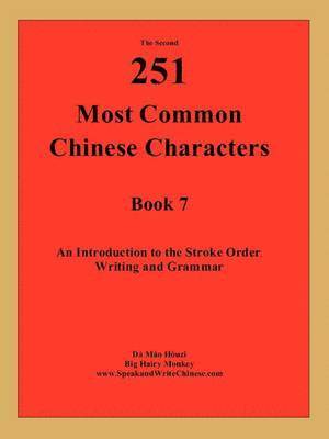 bokomslag The 2nd 251 Most Common Chinese Characters