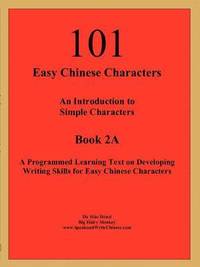 bokomslag 101 Easy Chinese Characters