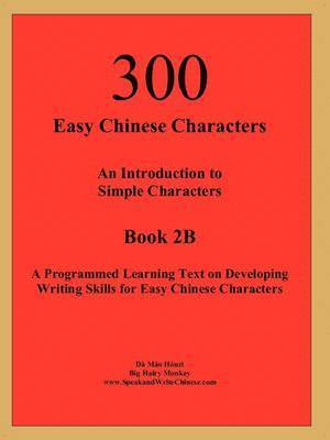 bokomslag 300 Easy Chinese Characters