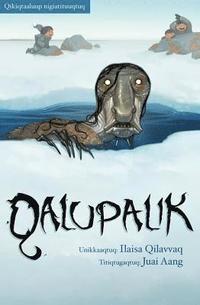 bokomslag The Qalupalik (Inuktitut)