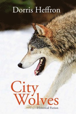 Dorris Heffron - City Wolves, Häftad