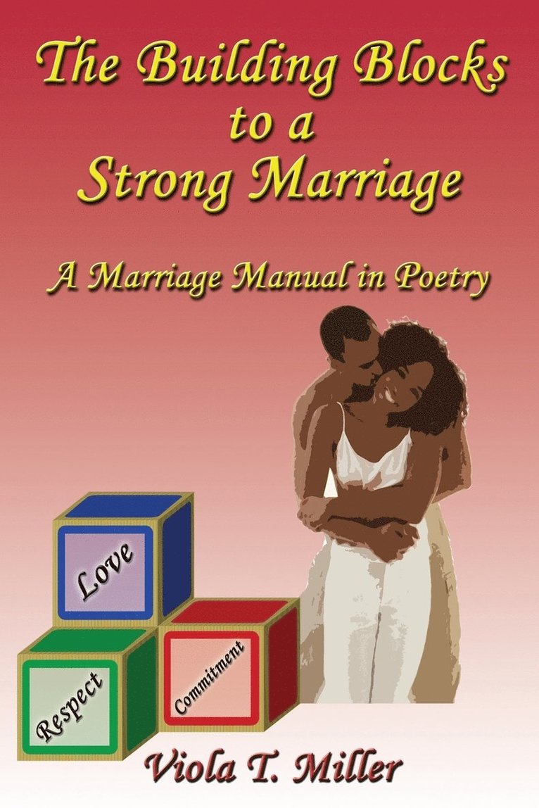 The Building Blocks to a Strong Marriage 1