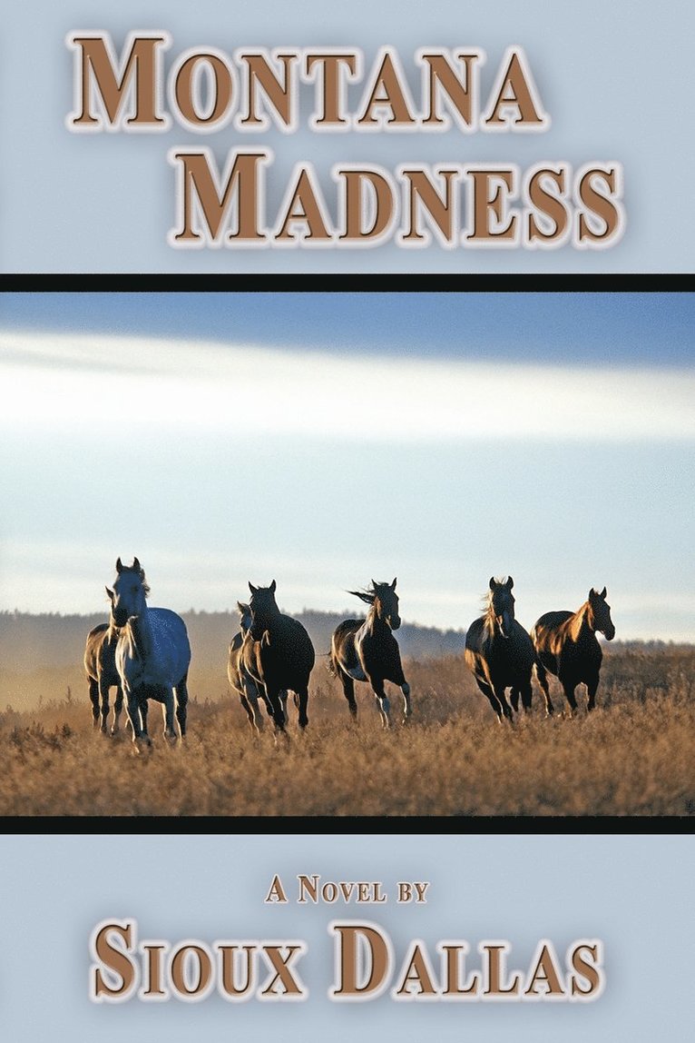 Montana Madness 1