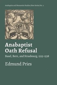 bokomslag Anabaptist Oath Refusal